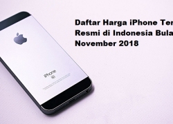 Daftar Harga iPhone Terbaru Resmi di Indonesia Bulan November 2018