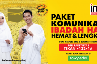 IM3 Ooredoo Gandeng Tokopedia Hadirkan Paket Komunikasi Ibadah Haji