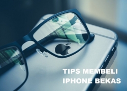 Tips Membeli iPhone Bekas (Second)