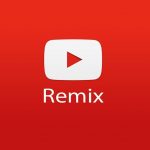 YouTube Remix