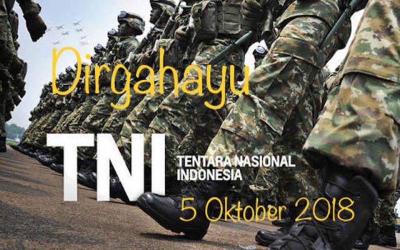 Sambut HUT 73 TNI, Netizen Ramai-Ramai Ucapkan #DirgahayuTNI