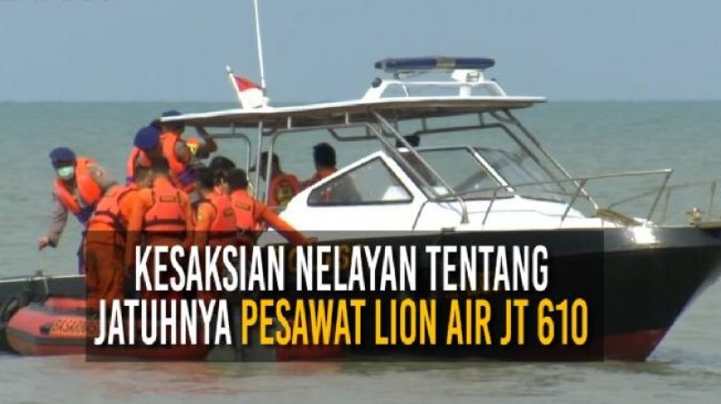 Kesaksian Nelayan Ungkap Detik-Detik Jatuhnya Lion Air JT 610